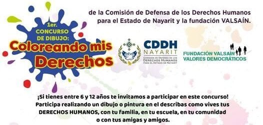 1er. Concurso de Dibujo: Coloreando Mis Derechos de la Comisión de Defensa de los Derechos Humanos para el Estado de Nayarit y la Fundación VALSAÍN